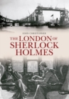 The London of Sherlock Holmes - eBook
