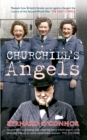 Churchill's Angels : How Britain's Women Secret Agents Changed the Course of the Second World War - eBook