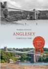 Anglesey Through Time - Book