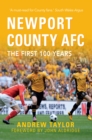 Newport County AFC The First 100 Years - eBook