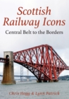 Scottish Railway Icons: Central Belt to the Borders - eBook