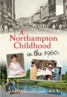 A Northampton Childhood in the 1960s - eBook