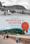 Minehead & Dunster Through Time - eBook
