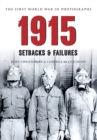 1915 The First World War in Photographs : Setbacks & Failures - eBook
