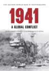 1941 The Second World War in Photographs : A Global Conflict - eBook