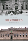Birkenhead Through Time - eBook