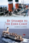 By Steamer to the Essex Coast - eBook
