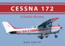Cessna 172 : A Pocket History - eBook