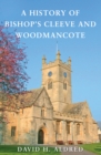 A History of Bishop's Cleeve and Woodmancote - eBook
