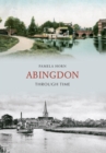 Abingdon Through Time - eBook