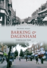 Barking and Dagenham Through Time - eBook