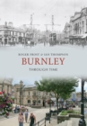 Burnley Through Time - eBook