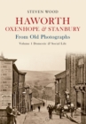 Haworth, Oxenhope & Stanbury From Old Photographs Volume 1 : Domestic & Social Life - eBook
