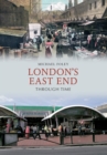 London's East End Through Time - eBook