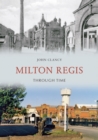 Milton Regis Through Time - eBook