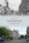 Nuneaton Through Time - eBook