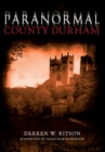 Paranormal County Durham - eBook