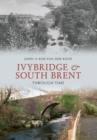 Ivybridge and South Brent Through Time - eBook