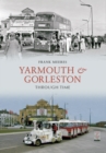 Yarmouth and Gorleston Through Time - eBook