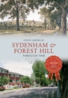 Sydenham and Forest Hill Through Time - Book