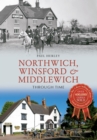 Northwich, Winsford & Middlewich Through Time - eBook