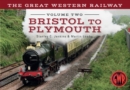 The Great Western Railway Volume Two Bristol to Plymouth - eBook