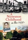 A Nuneaton Childhood in the 1950s - eBook