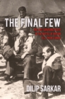 The Final Few : The Last Surviving Pilots of the Battle of Britain Tell Their Stories - eBook