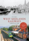 West Midlands Railways Through Time - eBook