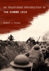 An Illustrated Introduction to the Somme 1916 - eBook