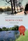 North Cork Through Time - eBook
