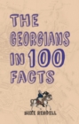 The Georgians in 100 Facts - eBook