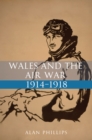 Wales and the Air War 1914-1918 - eBook