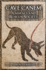Cave Canem : Animals and Roman Society - eBook