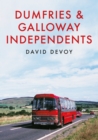 Dumfries & Galloway Independents - eBook