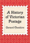 A History of Victorian Postage - eBook