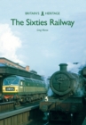 The Sixties Railway - eBook