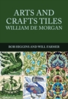 Arts and Crafts Tiles: William de Morgan - Book