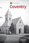 Historic England: Coventry : Unique Images from the Archives of Historic England - eBook