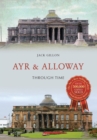 Ayr & Alloway Through Time - eBook