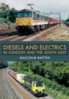 Diesels and Electrics in London and the South East - Book