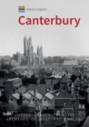 Historic England: Canterbury : Unique Images from the Archives of Historic England - eBook
