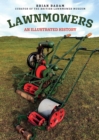 Lawnmowers : An Illustrated History - Book