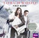 Torchwood: First Born - eAudiobook