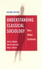 Understanding Classical Sociology : Marx, Weber, Durkheim - eBook