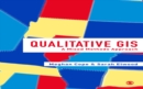 Qualitative GIS : A Mixed Methods Approach - eBook