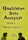 Qualitative Data Analysis Using a Dialogical Approach - eBook