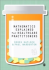Mathematics Explained for Healthcare Practitioners - eBook