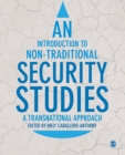 An Introduction to Non-Traditional Security Studies : A Transnational Approach - Book