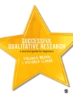 Successful Qualitative Research : A Practical Guide for Beginners - eBook